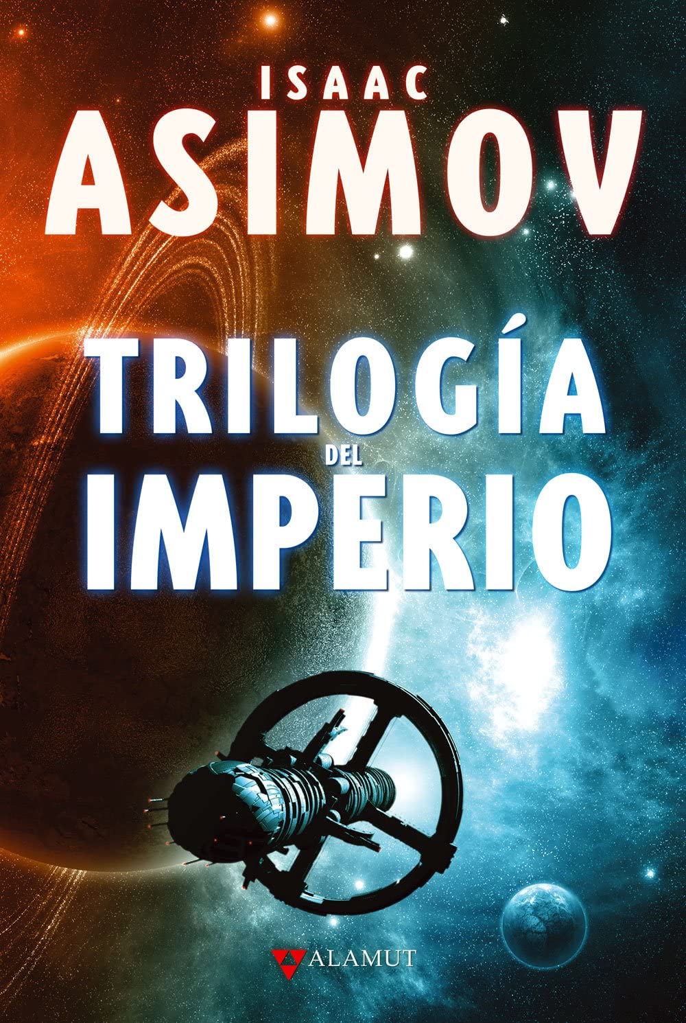 TRILOGIA DEL IMPERIO: POLVO DE ESTRELLAS / LAS CORRIENTES DEL ESPACIO / UN GUIJARRO EN EL CIELO
