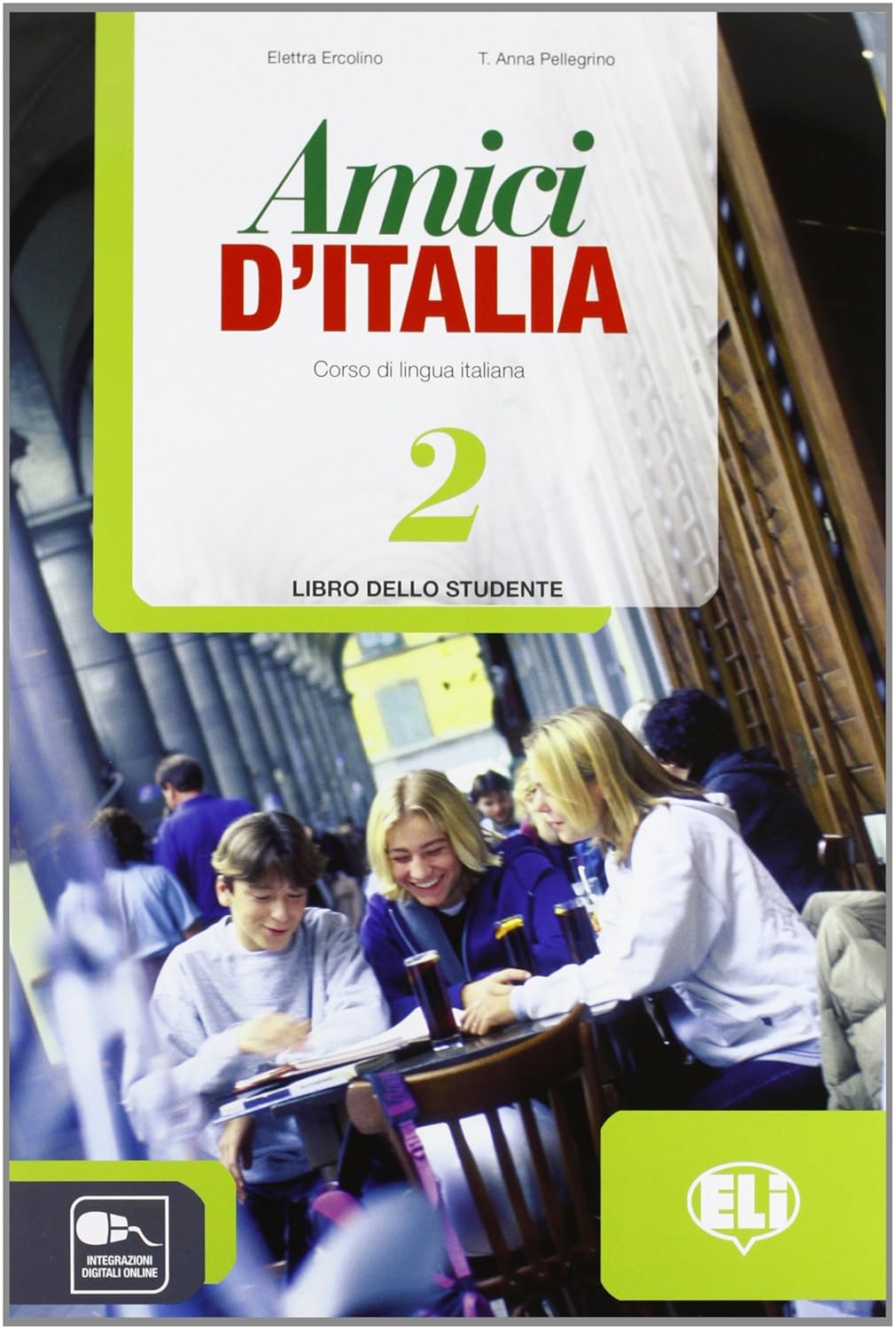 AMICI DI ITALIA 2 STUDENT'S BOOK
