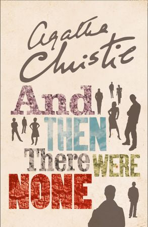 AND THEN THERE WERE NONE