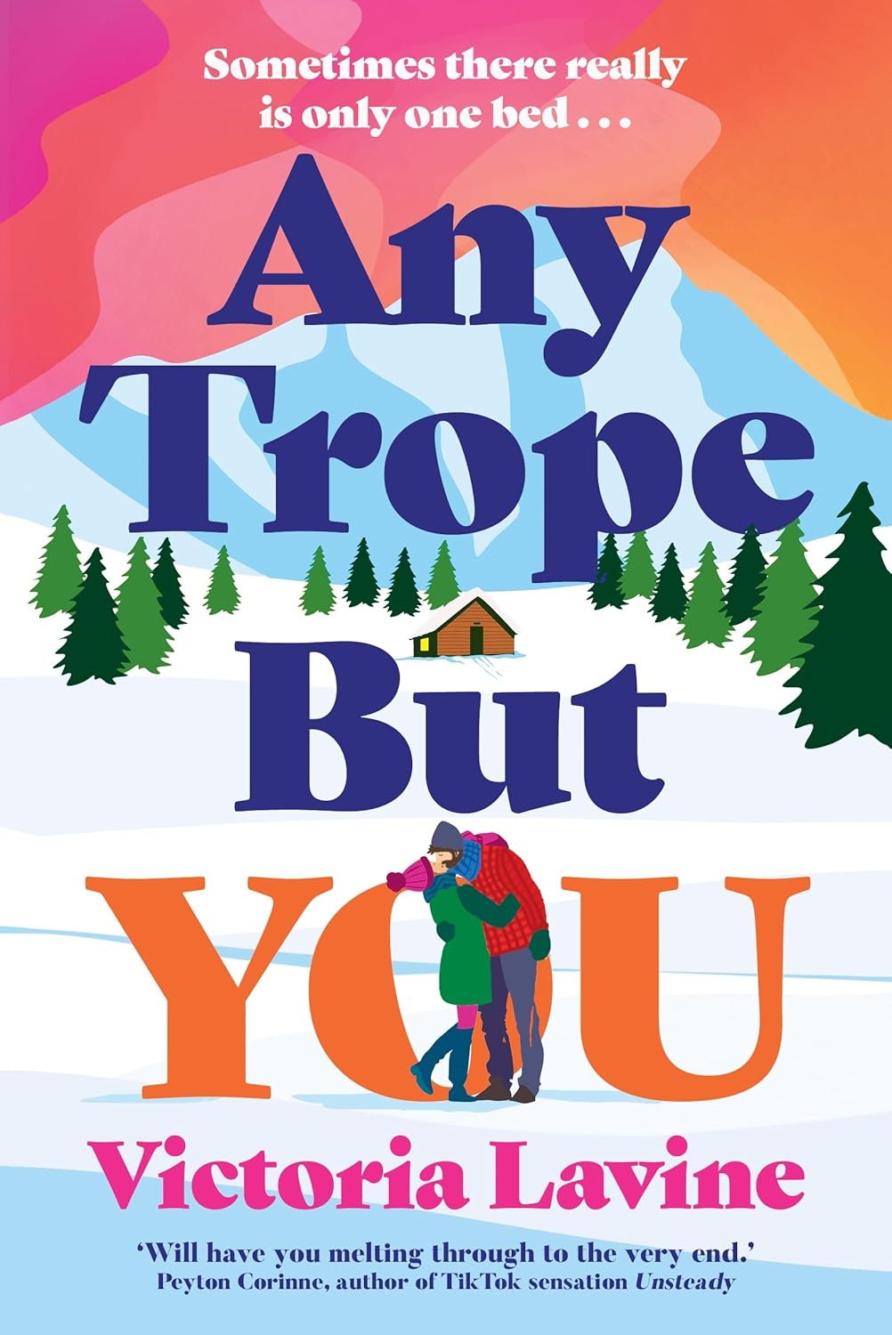 ANY TROPE BUT YOU: THE SPICY ROMANCE