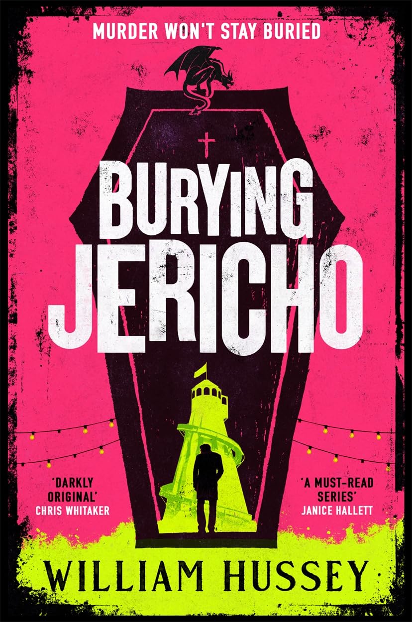BURYING JERICHO: MURDER WON'T STAY BURIED
