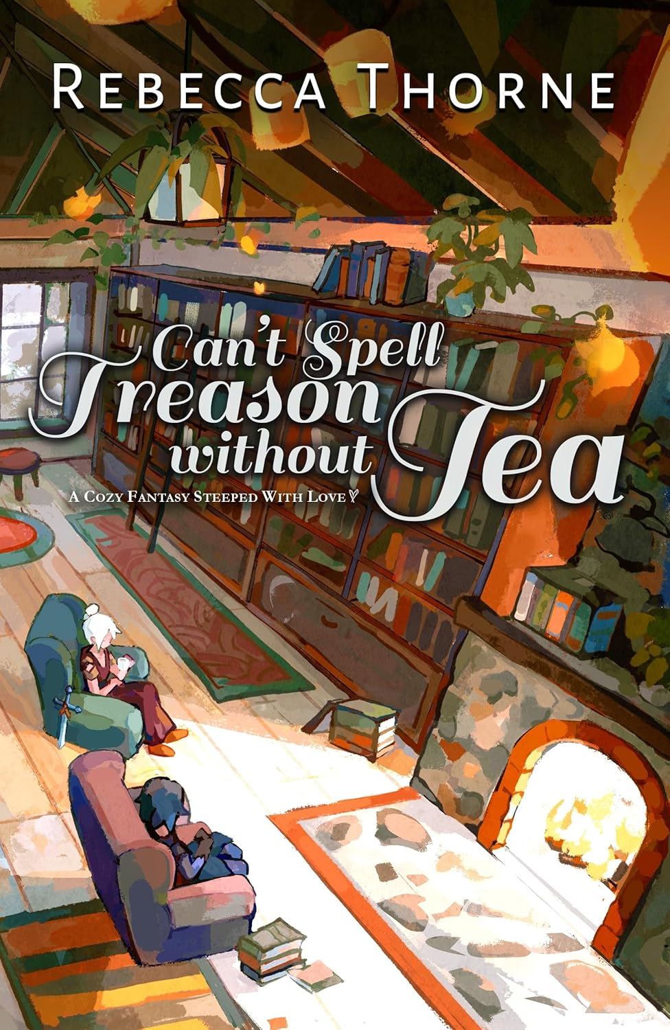 CAN'T SPELL TREASON WITHOUT TEA