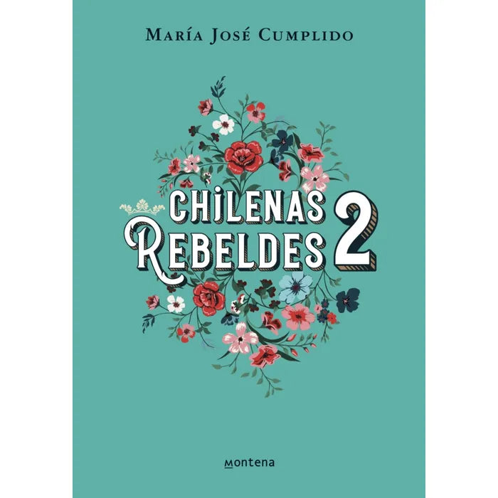 CHILENAS REBELDES 2