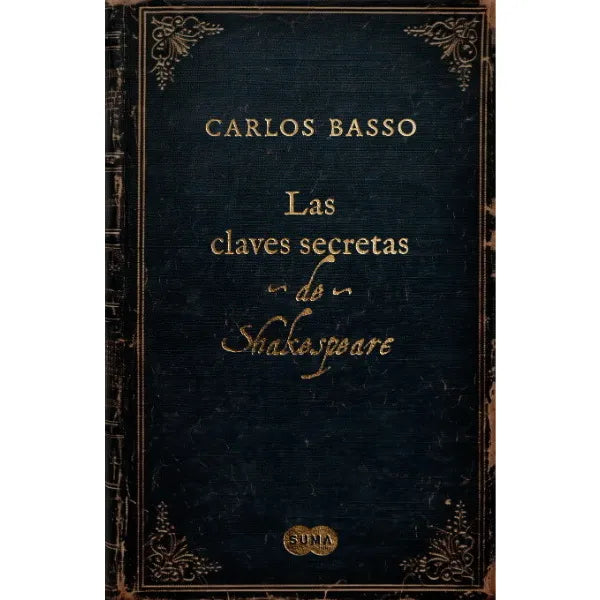 LAS CLAVES SECRETAS DE SHAKESPEARE
