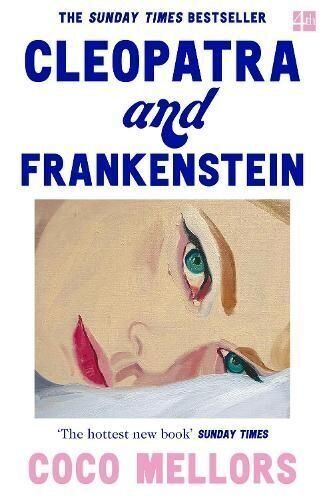 CLEOPATRA AND FRANKENSTEIN