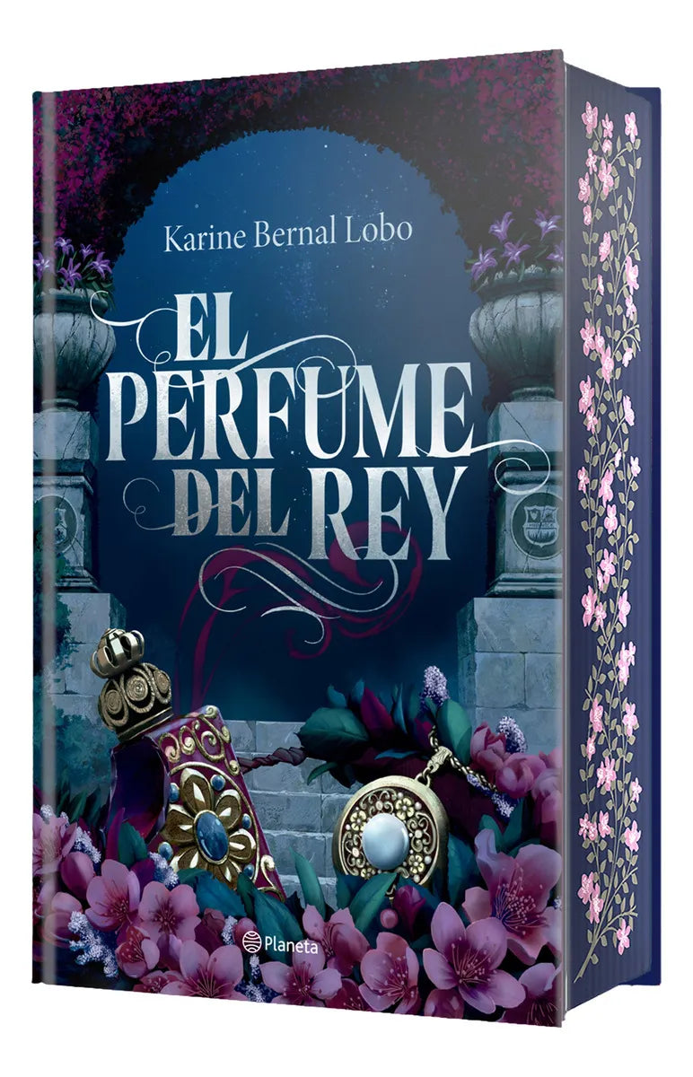EL PERFUME DEL REY - EDICION DE LUJO