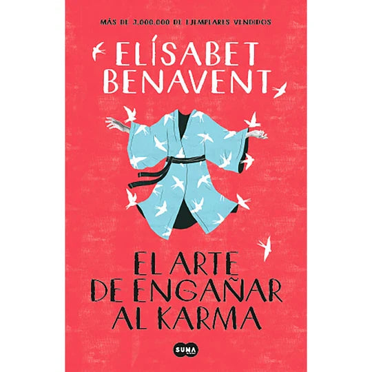 EL ARTE DE ENGAÑAR AL KARMA