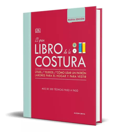 EL GRAN LIBRO DE LA COSTURA