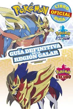 POKEMON - GUÍA DEFINITIVA DE LA REGIÓN GALAR