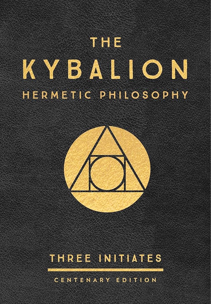 THE KYBALION: CENTENARY EDITION
