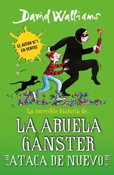 LA ABUELA GANSTER ATACA DE NUEVO