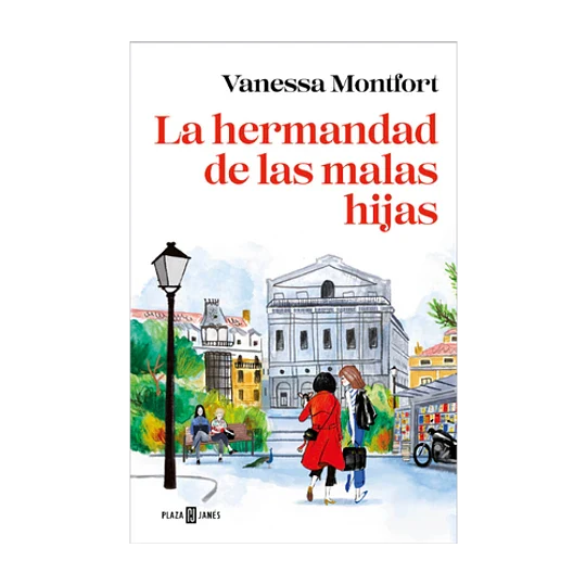 LA HERMANDAD DE LAS MALAS HIJAS