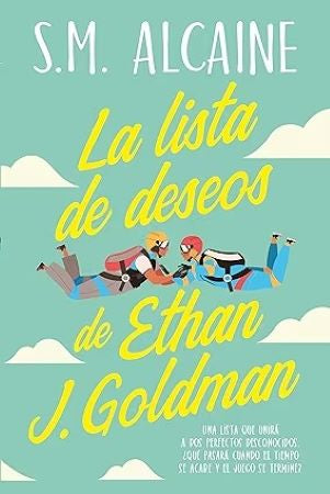 LA LISTA DE DESEOS DE ETHAN J GOLDMAN