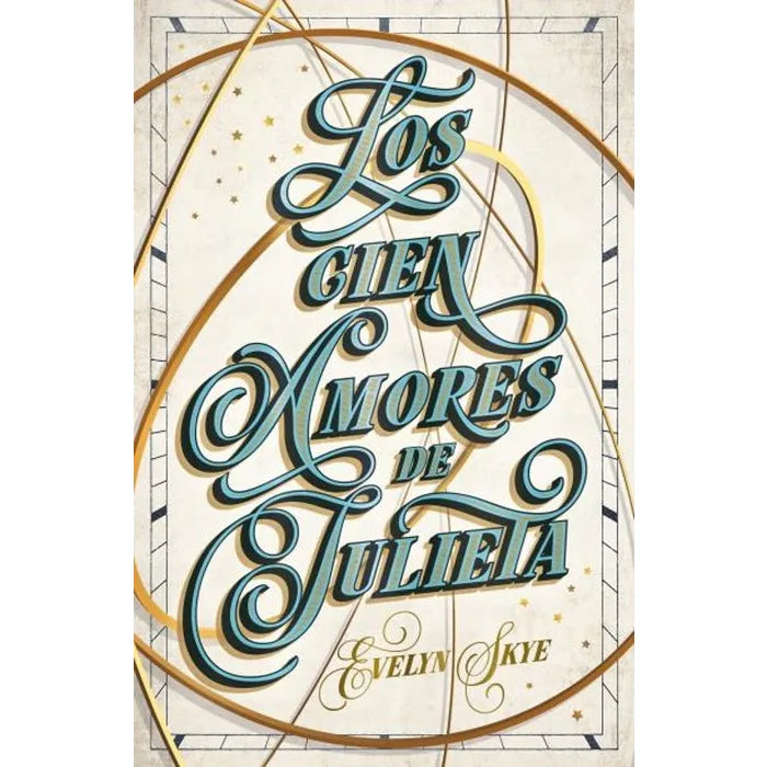 LOS CIEN AMORES DE JULIETA