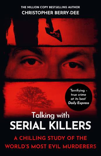 TALKING WITH SERIAL KILLERS