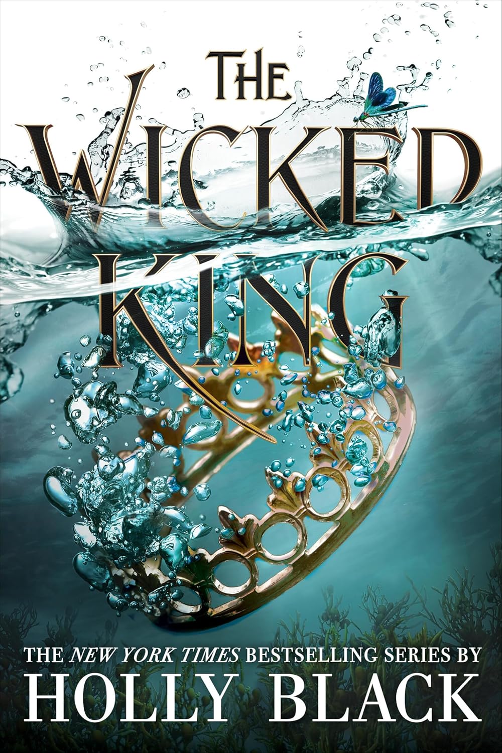 THE WICKED KING: A NOVEL OF ELFHAME