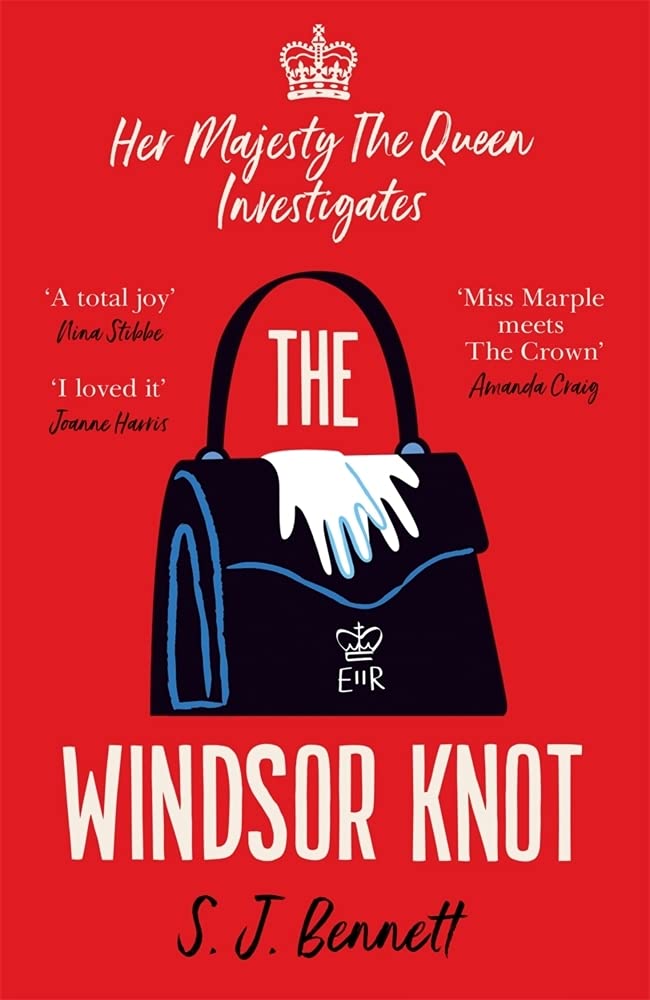 THE WINDSOR KNOT: THE QUEEN INVESTIGATES A MURDER...