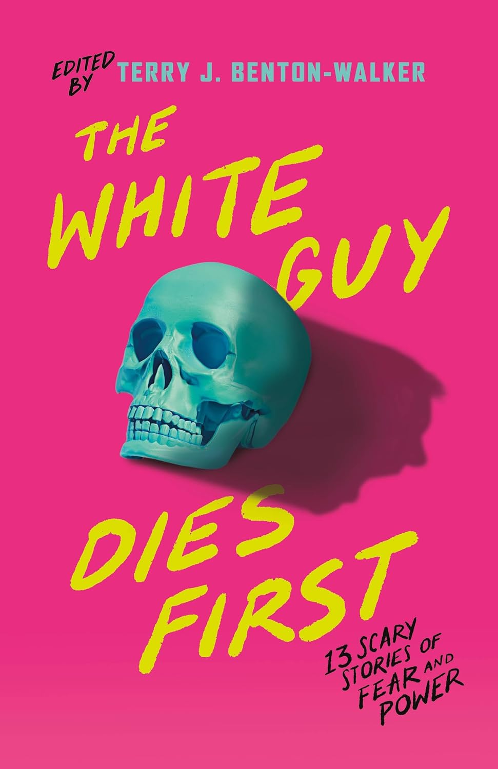 WHITE GUY DIES FIRST - HARDBACK