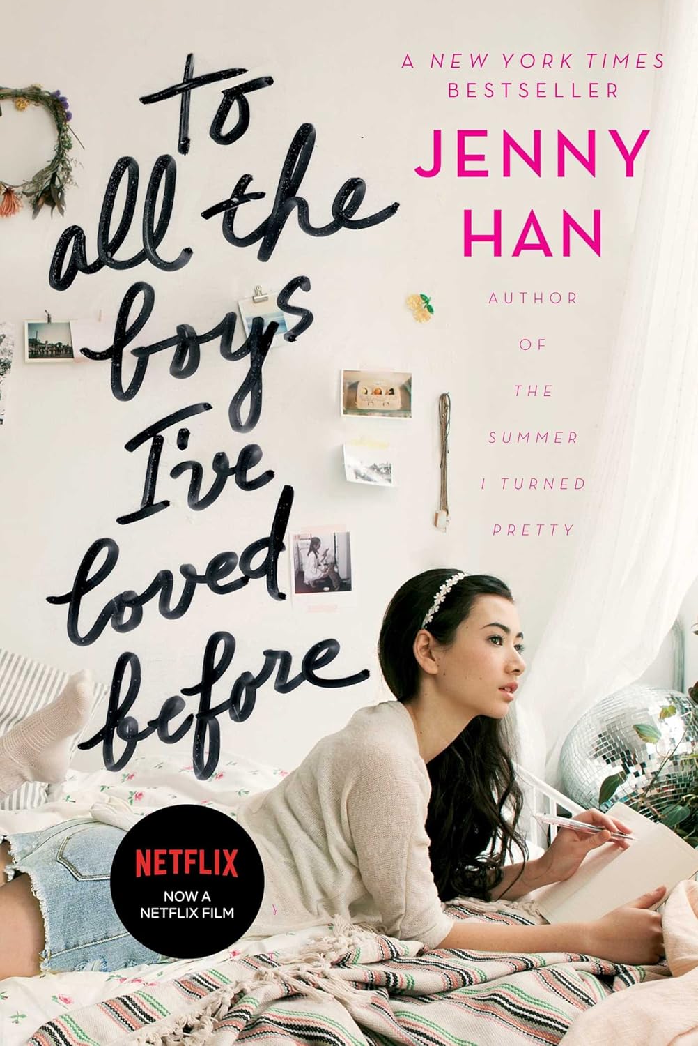 TO ALL THE BOYS I'VE LOVED BEFORE