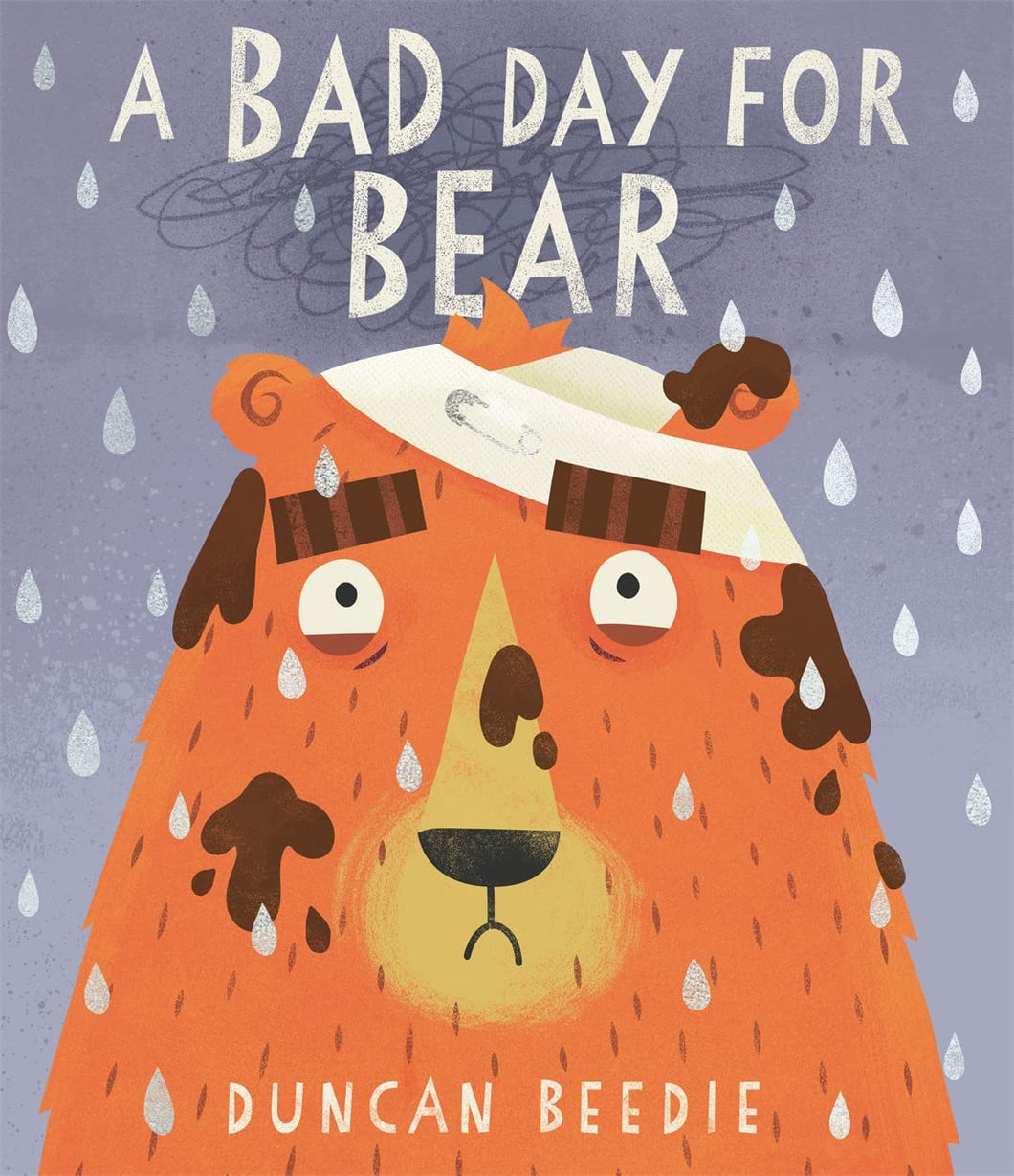 A BAD DAY FOR BEAR
