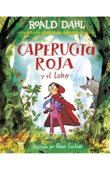 CAPERUCITA ROJA Y EL LOBO (EN VERSO)