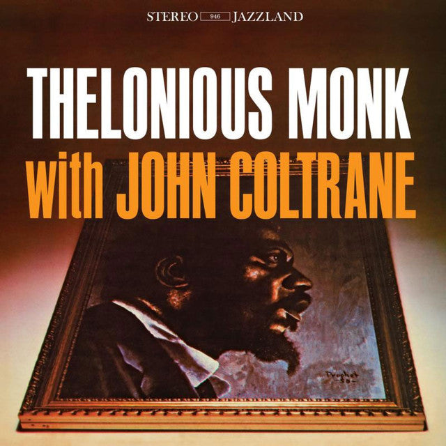 THELONIOUS MONK, JOHN COLTRANE - THELONIOUS MONK WITH JOHN COLTRANE (180G VINYL LP)