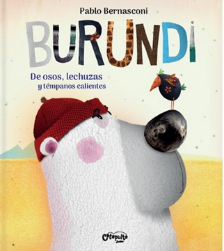 BURUNDI, DE OSOS LECHUZAS Y TÉMPANOS