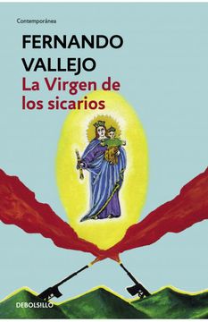 LA VIRGEN DE LOS SICARIOS