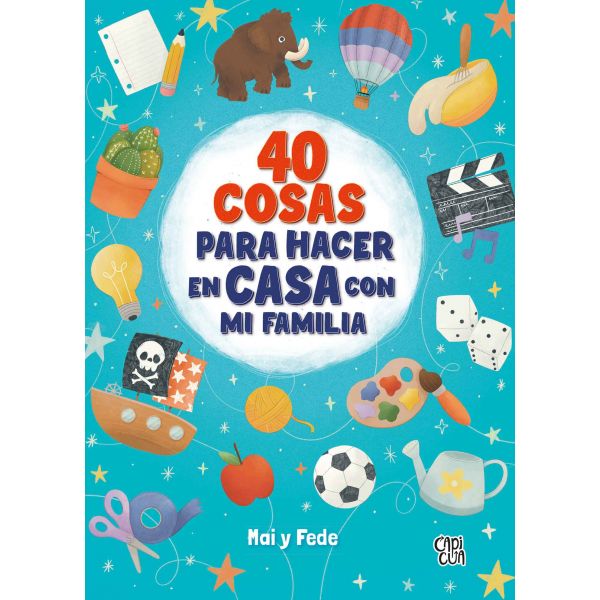 40 cosas para hacer en casa con mi familia