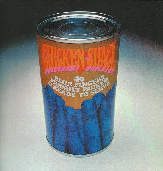 Chicken Shack - Forty Blue Fingers, Freshly Packed and Ready to Serve (Vinilo LP)