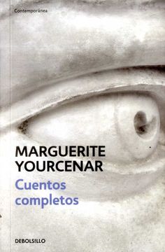 CUENTOS COMPLETOS YOURCENAR