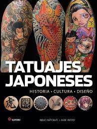 TATUAJES JAPONESES : HISTORIA, CULTURA, DISEÑO