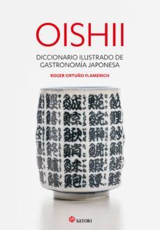 OISHII : DICCIONARIO DE GASTRONOMIA JAPONESA