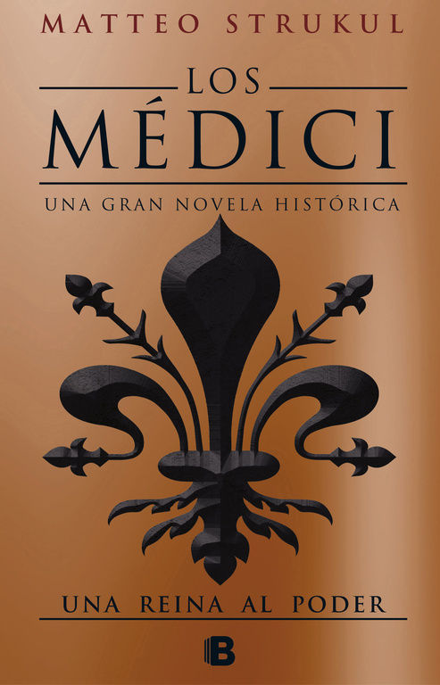 UNA REINA AL PODER (LOS MEDICI 3)