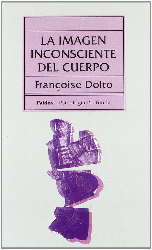 La imagen inconsciente del cuerpo