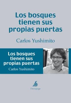 BOSQUES TIENEN SUS PROPIAS PUERTAS, LOS