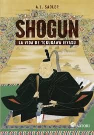 SHOGUN : LA VIDA DE TOKUGAWA IEYASU