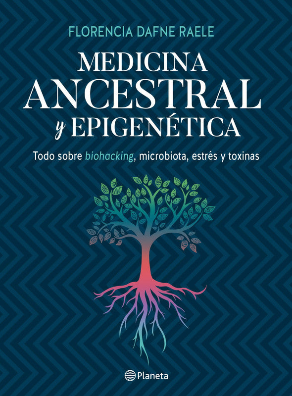 Medicina ancestral y epigenética