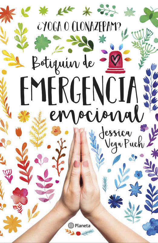 ¿Yoga o clonazepan? Botiquín de emergencia emocion