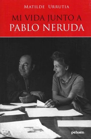 MI VIDA JUNTO A PABLO NERUDA