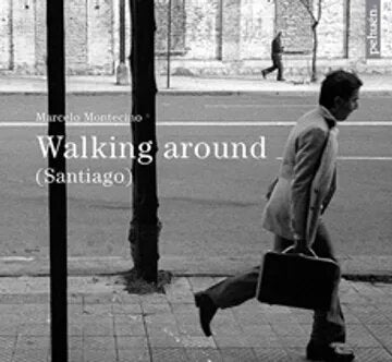 WALKING AROUND (SANTIAGO)