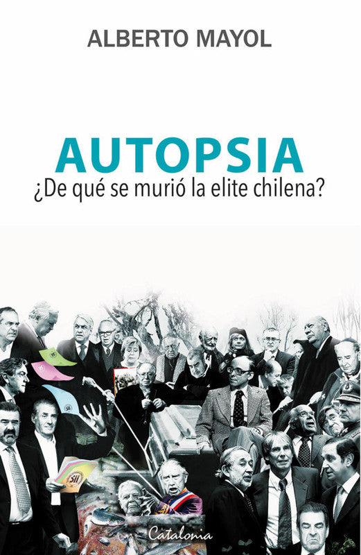 AUTOPSIA DE QUE SE MURIO LA ELITE CHILENA