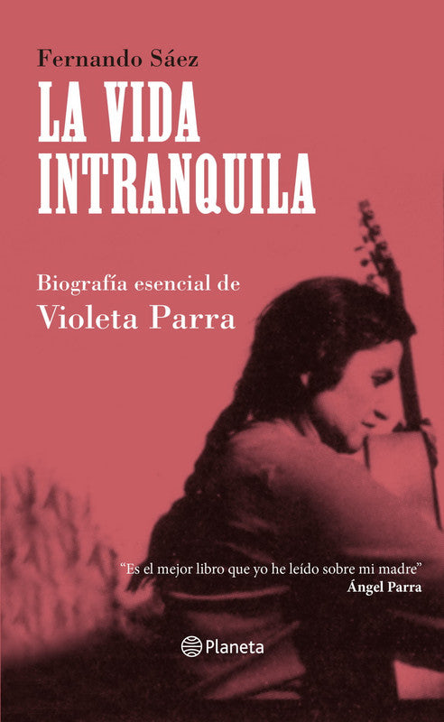 La vida intranquila