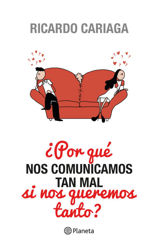 ¿Por qué nos comunicamos tan mal si nos queremos t