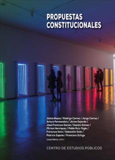 PROPUESTAS CONSTITUCIONALES : LA ACADEMIA Y EL CAMBIO CONSTITUCIONAL E