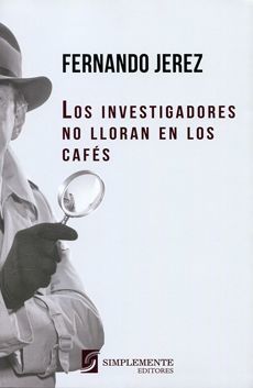 INVESTIGADORES NO LLORAN EN LOS CAFES, LOS