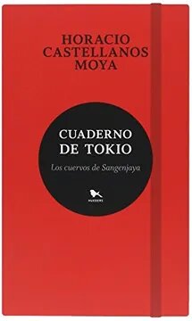 CUADERNO DE TOKIO : LOS CUERVOS DE SANGENJAYA