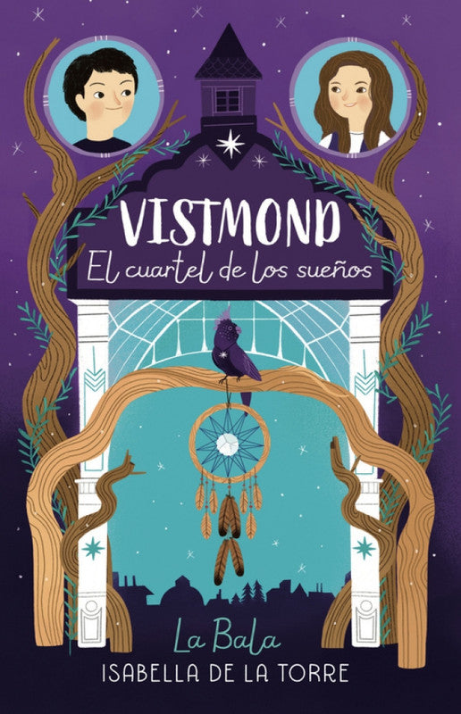 VISTMOND. EL CUARTEL DE LOS SUEÑOS