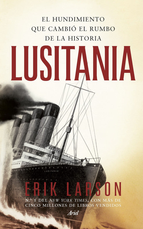 Lusitania. El hundimiento que cambió el rumbo de l