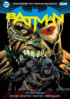 BATMAN. YO SOY BANE. DC Especiales